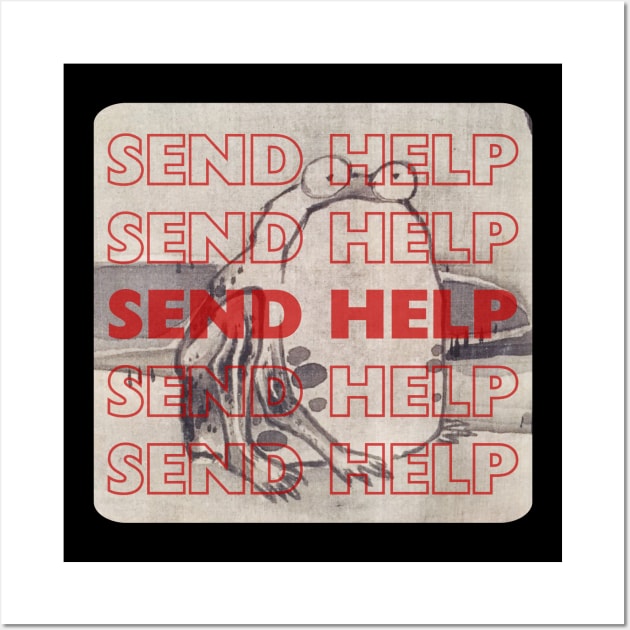 Send Help Funny Weird Japanese Woodblock Frog Design Wall Art by Flourescent Flamingo